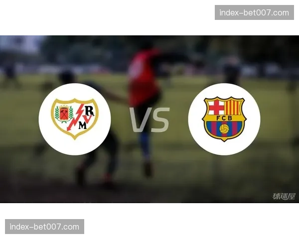 实时数据:巴萨对阵巴列卡诺,比赛前30分钟高强度跑占比达40% 实时数据:巴萨对阵巴列卡诺,比赛前30分钟高强度跑占比达40%